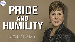 Pride and Humility  Joyce Meyers 2020 [upl. by Jedediah688]