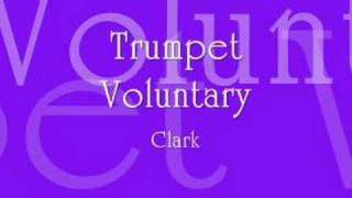 Clarks Trumpet Voluntary [upl. by Anoy614]