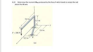 Statics  3D Moment about an axis example 3 [upl. by Mehala]