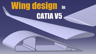 3 Types of Wing Design in CATIA V5 [upl. by Nylrem]