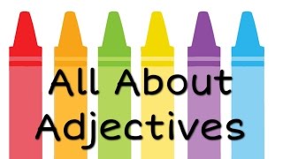 All About Adjectives English Grammar for Kids  FreeSchool [upl. by Frederigo832]