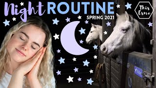 Night Routine of an Equestrian Spring 2021  This Esme [upl. by Libnah]