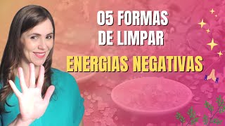 05 Formas de Limpar Energias Negativas [upl. by Enyehc214]