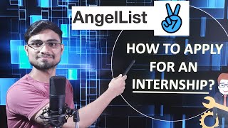 How to apply for an Internship on AngelList Explained in detail  MathsInDepth [upl. by Vladi70]