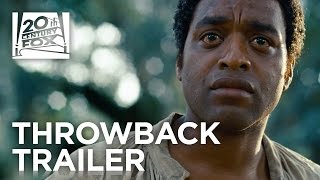 12 Years a Slave  TBT Trailer  20th Century FOX [upl. by Auhsot]