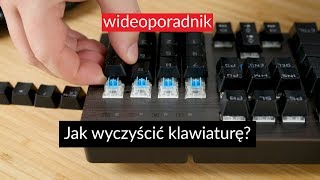 Jak wyczyścić klawiaturę [upl. by Song2]