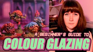 How to Glaze Miniatures A Beginners Guide to Color Glazing [upl. by Oran72]