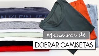 MANEIRAS DE COMO DOBRAR CAMISETAS  VOCÊ ORGANIZA [upl. by Htebi]