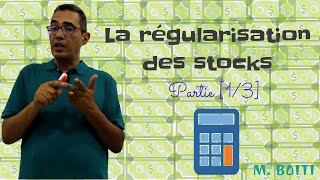 la régularisation des stocks partie 1 sur 3 [upl. by Tolmann973]