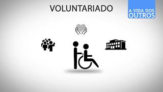 A Vida dos Outros  O que é o Voluntariado [upl. by Landon]