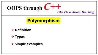 Polymorphism  Introduction amp Types  OOPs in C  Lec30  Bhanu Priya [upl. by Fawcett]