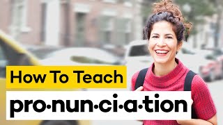 Teaching Pronunciation in 8 Steps [upl. by Vance]