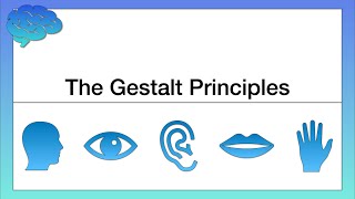 The Gestalt Principles [upl. by Anial92]