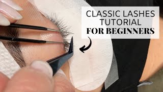 Classic Lashes Tutorial For Beginners [upl. by Nichani]