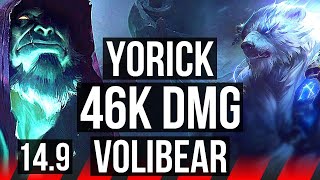 YORICK vs VOLIBEAR TOP  46k DMG 1347 Dominating  NA Diamond  149 [upl. by Mirabella]