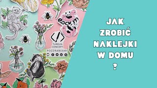 DIY 04  Jak zrobić naklejki w domu  Turdus Concept [upl. by Rol]