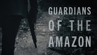 Guardians of the Amazon Full Documentary [upl. by Marduk]