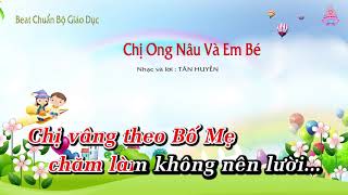 Karaoke HD  Chị Ong Nâu Và Em Bé  Âm Nhạc Lớp 3  CD Chuẩn Bộ Giáo Dục [upl. by Verras]