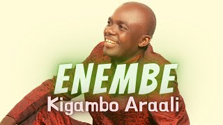 KIGAMBO ARAALI — ENEMBE  BEST RUNYORORUTOORO MUSIC [upl. by Conni]