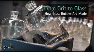 From Grit to Glass  How Glass Bottles Are Made [upl. by Atnoled]