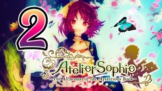 Atelier Sophie The Alchemist of the Mysterious Book Walkthrough Part 2 PS4 Vita English [upl. by Berthold]