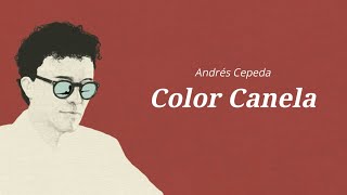 Andrés Cepeda  Piel Canela Letra [upl. by Ellasal]