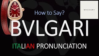 How to Pronounce Bvlgari CORRECTLY [upl. by Ardelia]