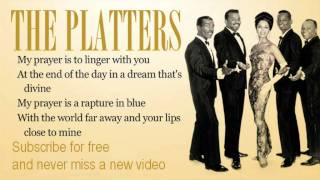 The Platters  My Prayer Lyrics [upl. by Auqinahs]