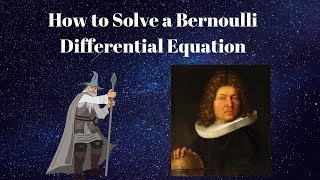 How to Solve a Bernoulli Differential Equation [upl. by Calondra]