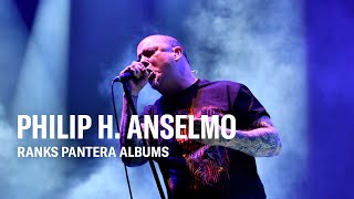 Philip Anselmo Ranks Pantera Albums Best to Worst [upl. by Aihtekal]