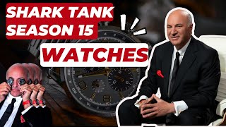 Shark Tank Season 15 Watches [upl. by Bultman289]