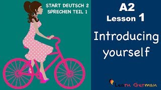 Learn German A2  Introducing yourself  sich vorstellen  German for beginners  A2  Lesson 1 [upl. by Eeryk]