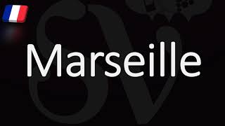 How to Pronounce Marseille French Pronunciation Native Speaker [upl. by Silvana811]