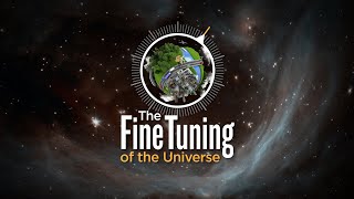 The FineTuning of the Universe [upl. by Annuahsal]