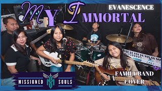 MY IMMORTAL by Evanescence band version  Missioned Souls  Family band studio cover [upl. by Nauhs]