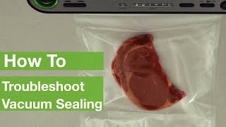 How To Troubleshoot Vacuum Sealing  FoodSaver® [upl. by Yelich398]