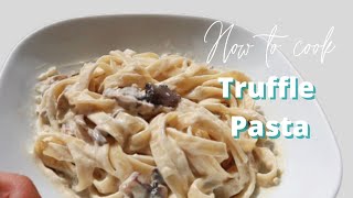 Easy Truffle Pasta Recipe [upl. by Henig]