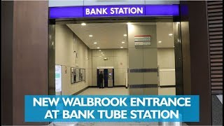 New Walbrook Entrance at Bank Tube Station [upl. by Johst]