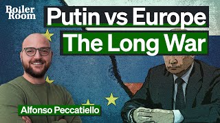 Putin vs Europe The Long War  Alfonso Peccatiello [upl. by Magel]