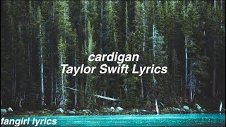 cardigan  Taylor Swift Lyrics [upl. by As629]