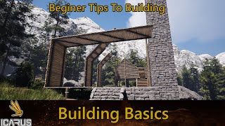 Icarus  Building Basics Guide  Simple Survival [upl. by Dowling]