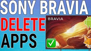 How To Uninstall Apps On Sony Bravia TV [upl. by Emanuel]