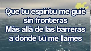 Océanos Oceans Hillsong United LETRA ESPAÑOL [upl. by Noside825]