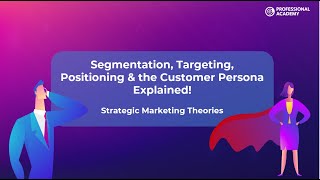 Segmentation Targeting Positioning amp Customer Personas explained  Strategic Marketing Theories [upl. by Janik]