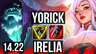 YORICK vs IRELIA TOP  KR Master  1422 [upl. by Yddeg]