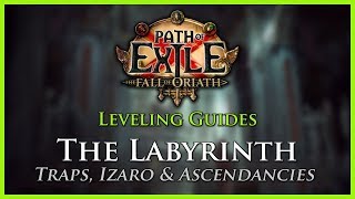 Path of Exile The Labyrinth Guide [upl. by Saum564]