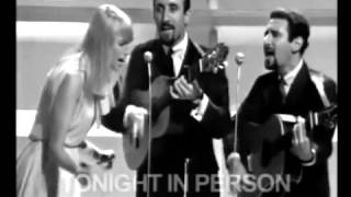 PETER PAUL AND MARY 1965 [upl. by Lora]