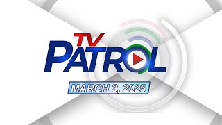 TV Patrol Livestream  March 3 2025 Full Episode Replay [upl. by Pennie]