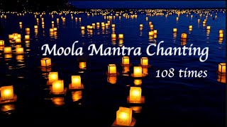 Chanting Moola Mantra 108 Times 54 minutes [upl. by Lanie]