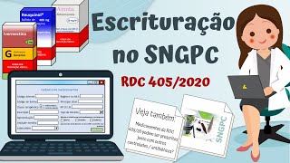 REVOGADO Escrituração no SNGPC para medicamentos da RDC 4052020 [upl. by Renaud490]